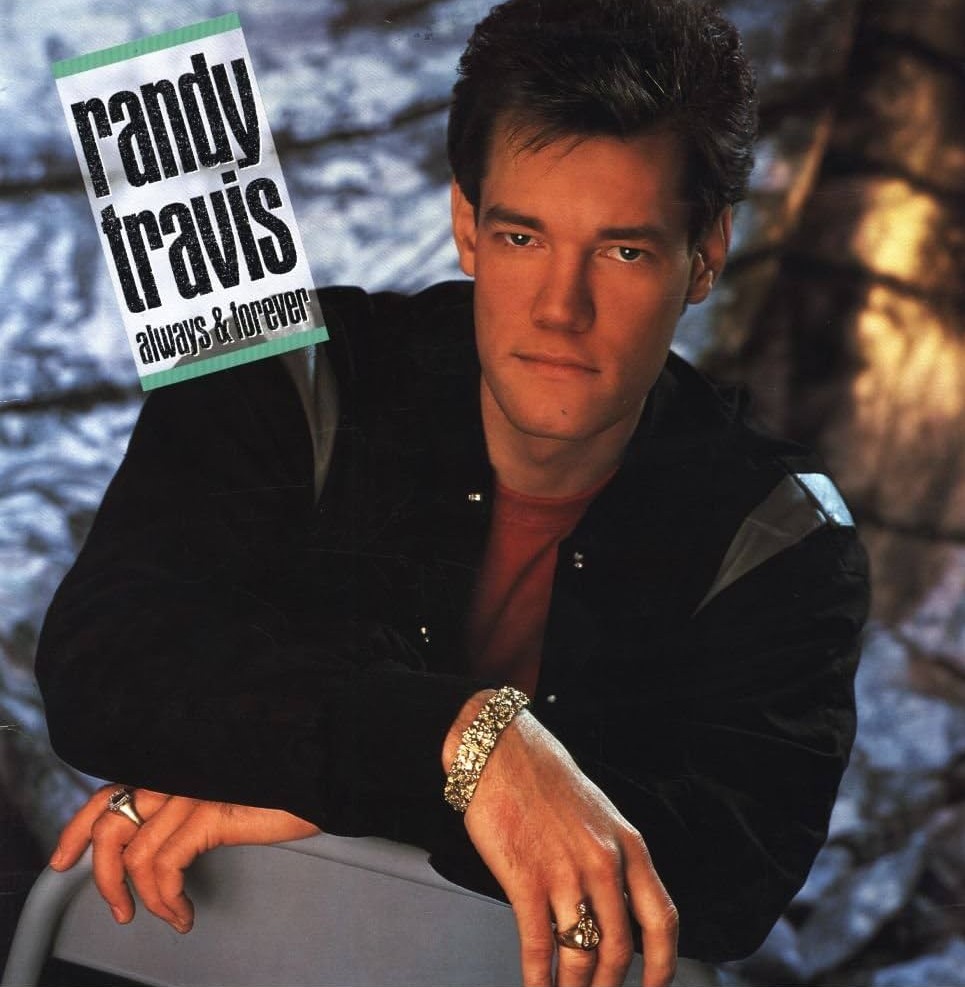 	Always & Forever - Randy Travis	